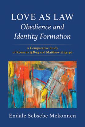 Picture of Love as Law--Obedience and Identity Formation
