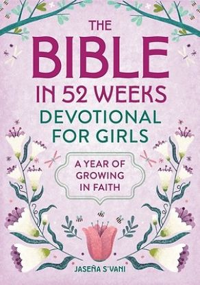 Picture of The Bible in 52 Weeks Devotional for Girls