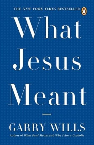 Picture of What Jesus Meant