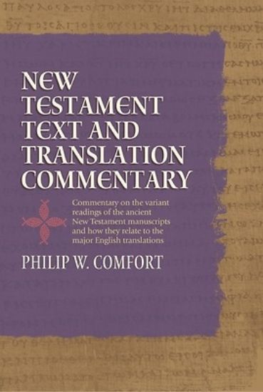 Picture of New Testament Text and Translation Commentary