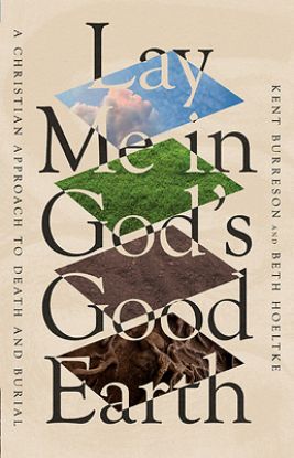 Picture of Lay Me in God's Good Earth