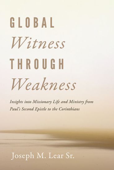 Picture of Global Witness Through Weakness