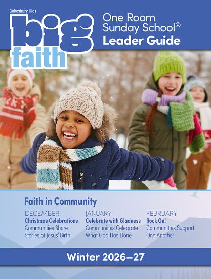 Picture of Cokesbury Kids Big Faith Winter 2026-27 One Room Sunday School® Leader Guide