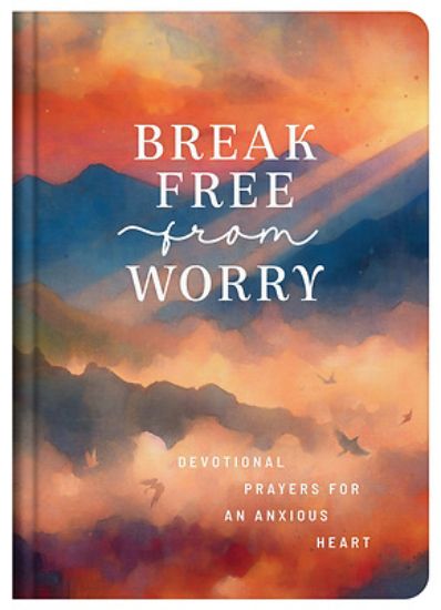 Picture of Break Free from Worry