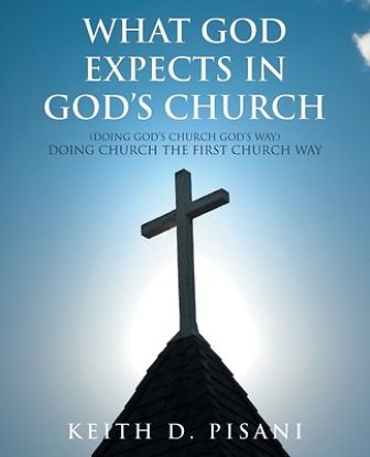 Picture of What God Expects in God's Church