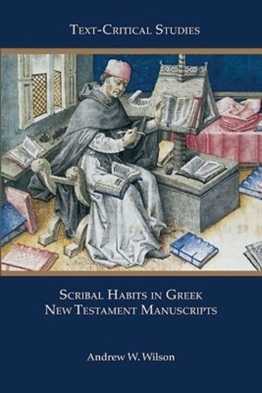 Picture of Scribal Habits in Greek New Testament Manuscripts