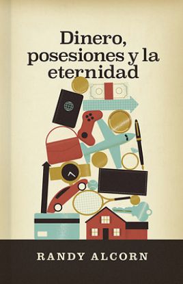 Picture of Dinero, Posesiones Y La Eternidad