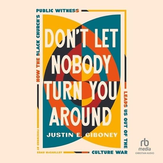 Picture of Don't Let Nobody Turn You Around