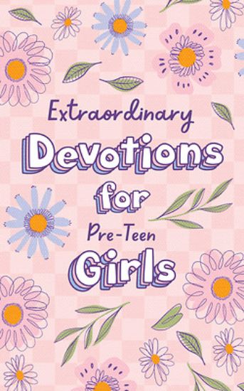Picture of Extraordinary Devotions for Pre-Teen Girls