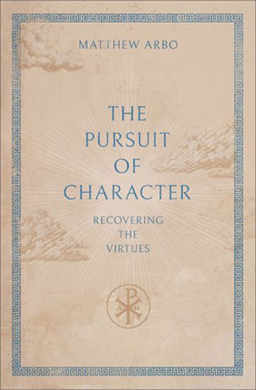 Picture of The Pursuit of Character