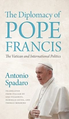 Picture of The Diplomacy of Pope Francis
