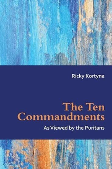 Picture of The Ten Commandments as Viewed by the Puritans