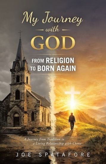 Picture of My Journey with GOD from Religion to BORN AGAIN