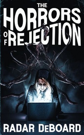 Picture of The Horrors of Rejection
