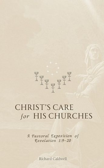 Picture of Christ's Care for His Churches