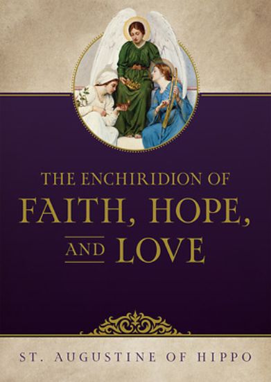 Picture of The Enchiridion of Faith, Hope, and Love
