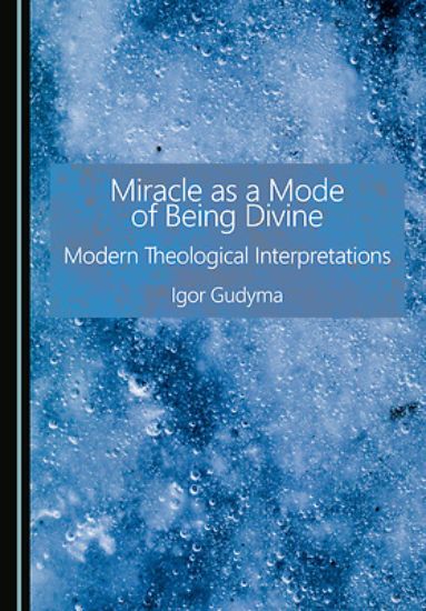 Picture of Miracle as a Mode of Being Divine