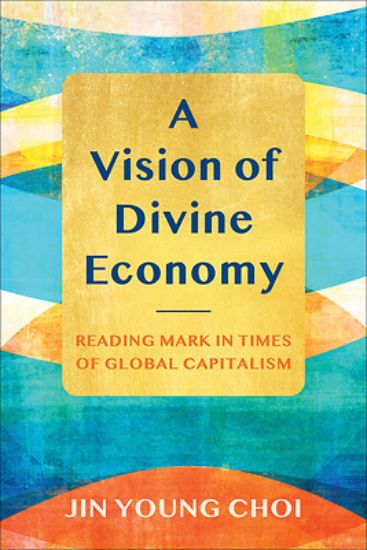 Picture of A Vision of Divine Economy