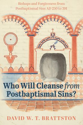 Picture of Who Will Cleanse from Postbaptismal Sins?