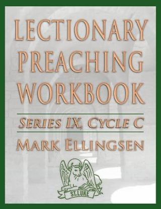 Picture of Lectionary Preaching Workbook, Series IX, Cycle C
