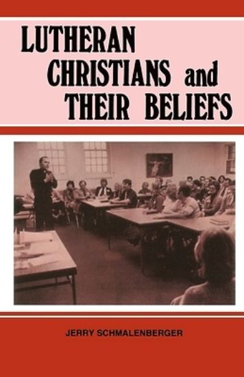Picture of Lutheran Christians and Their Beliefs