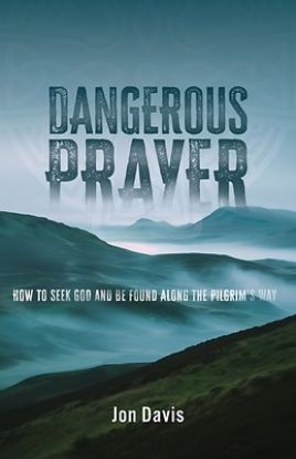 Picture of Dangerous Prayer