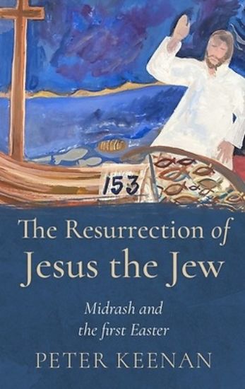 Picture of The Ressurection of Jesus the Jew