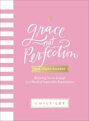 Picture of Grace, Not Perfection for Young Readers