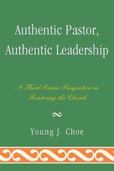 Picture of Authentic Pastor, Authentic Leadership
