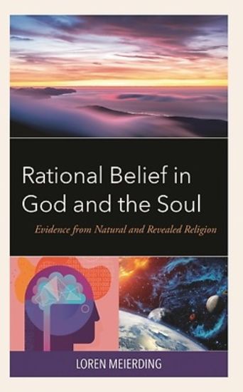 Picture of Rational Belief in God and the Soul