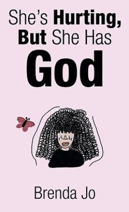 Picture of She's Hurting, But She Has God