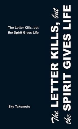 Picture of The Letter Kills, but the Spirit Gives Life
