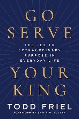 Picture of Go Serve Your King