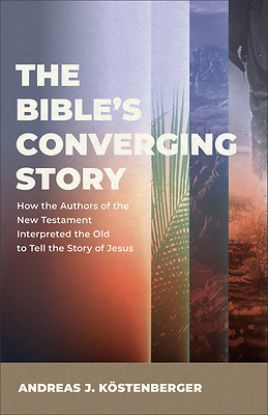 Picture of The Bible's Converging Story