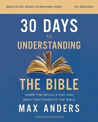Picture of 30 Days to Understanding the Bible Study Guide Plus Streaming Video, Updated Edition