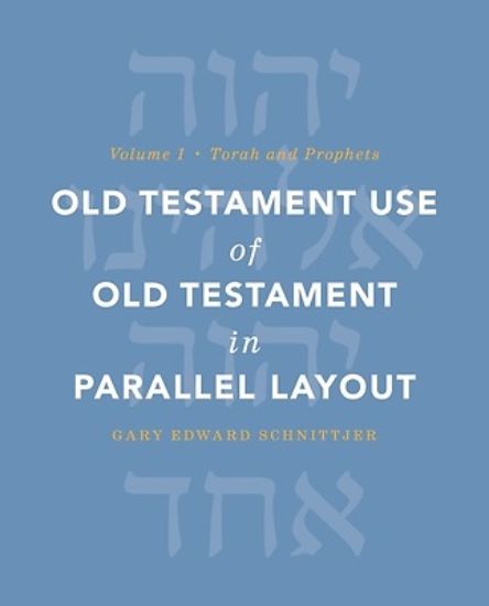 Picture of Old Testament Use of Old Testament in Parallel Layout Volume 1