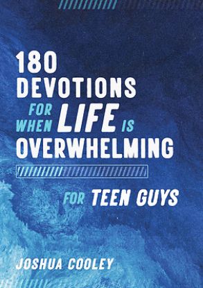 Picture of 180 Devotions for When Life Is Overwhelming for Teen Guys