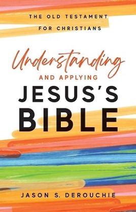 Picture of Understanding and Applying Jesus's Bible