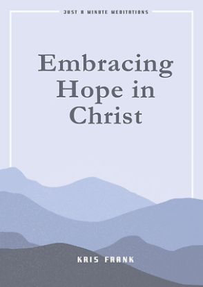 Picture of Embracing Hope in Christ