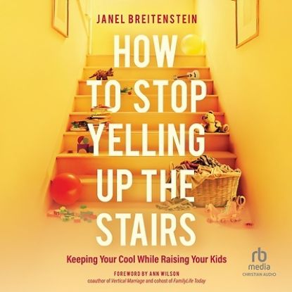 Picture of How to Stop Yelling Up the Stairs