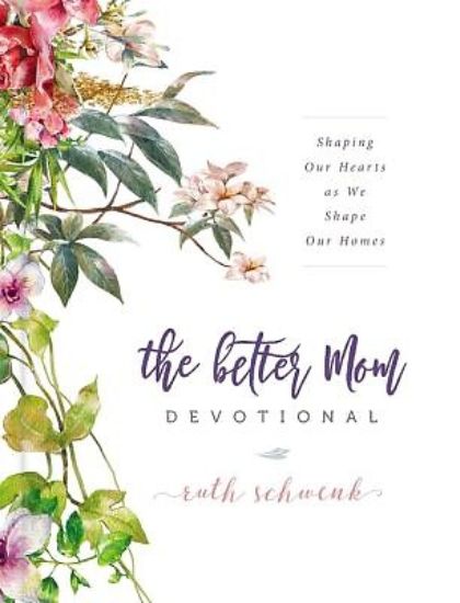 Picture of The Better Mom Devotional