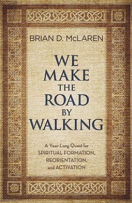 Picture of We Make the Road by Walking