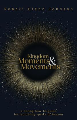 Picture of Kingdom Moments and Movements