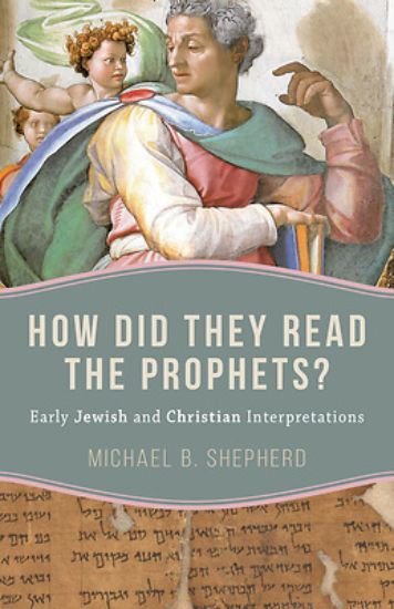 Picture of How Did They Read the Prophets?