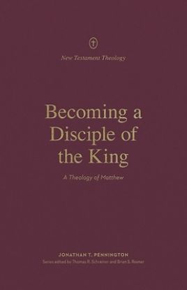 Picture of Becoming a Disciple of the King