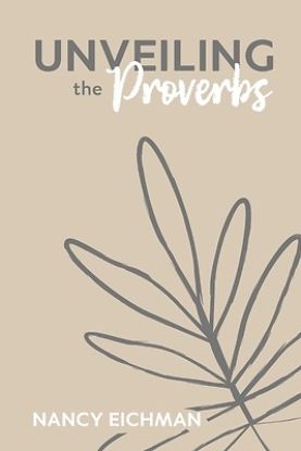 Picture of Unveiling the Proverbs