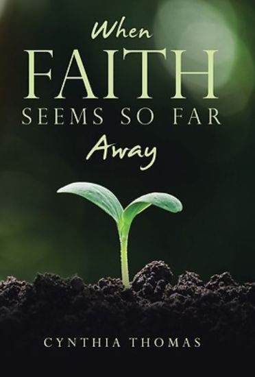 Picture of When Faith Seems So Far Away