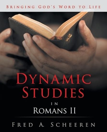 Picture of Dynamic Studies in Romans II