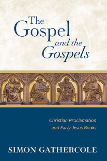 Picture of The Gospel and the Gospels