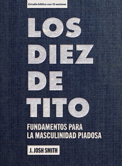 Picture of Los Diez de Tito - Estudio Bíblico Con Videos